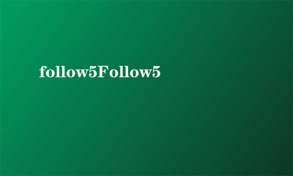 follow5Follow5
