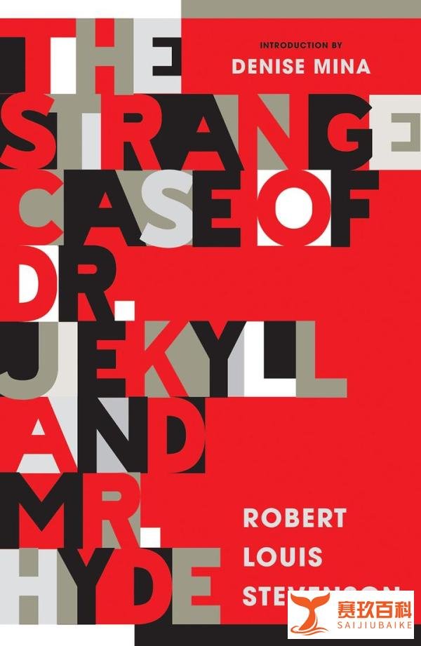 Robert Louis Stevenson(罗伯特·路易斯·史蒂文森)《Dr. Jekyll and Mr. Hyde》《化身博士》深度解析