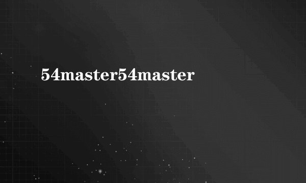 54master54master